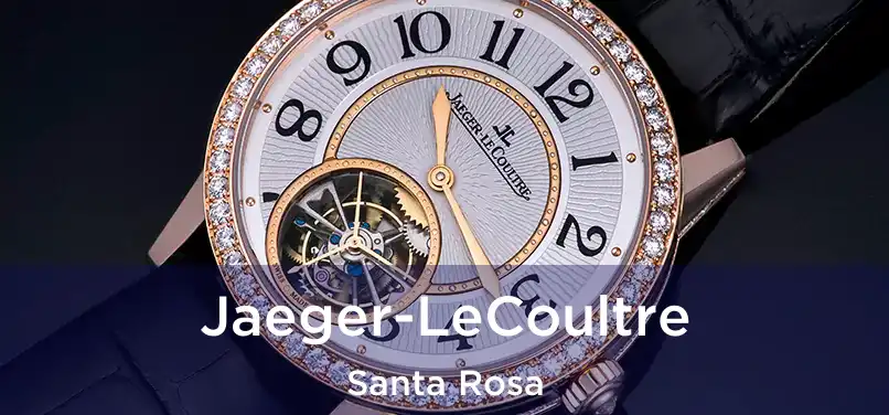 Jaeger-LeCoultre Santa Rosa