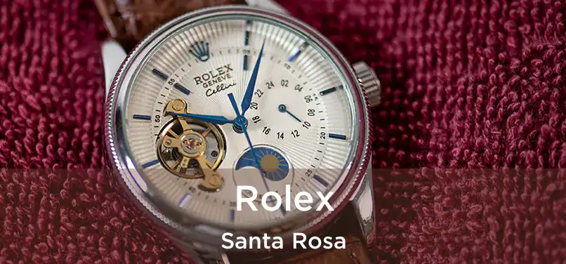 Rolex Santa Rosa