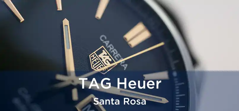 TAG Heuer Santa Rosa